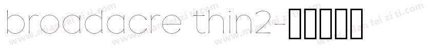 broadacre thin2字体转换